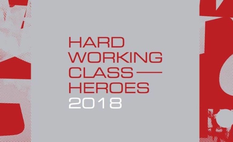 Hard Working Class Heroes 2018