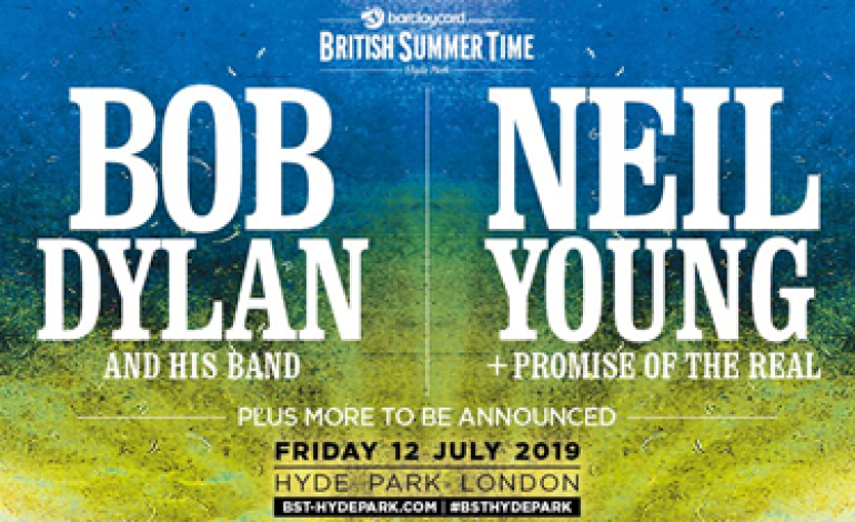 Bob Dylan and Neil Young to Headline British Summer Sessions 2019