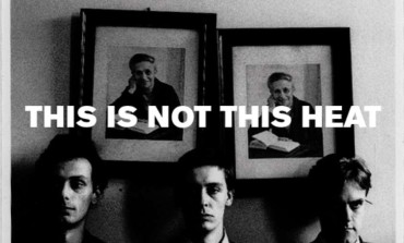 This Is Not This Heat Announce Final Gig in London