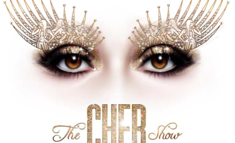 New Production of ‘The Cher Show’ Premieres in UK and Ireland in 2022