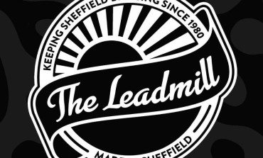 Beloved Sheffield Venue The Leadmill Appeals to Fans to Object to Landlord’s Licence Application