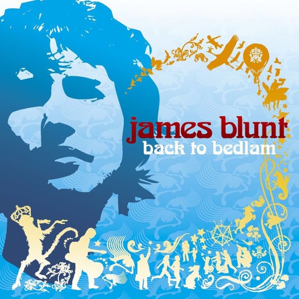 James Blunt's 'Back To Bedlam'