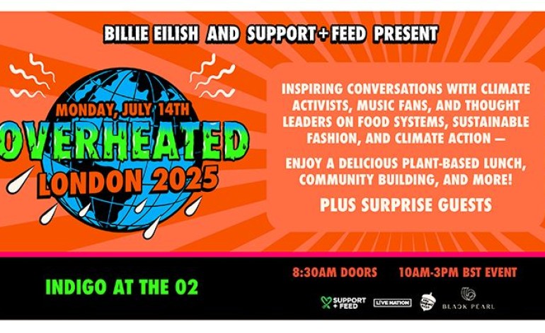Billie Eilish And Mother Maggie Baird Announce The Return Of OVERHEATED Climate Event