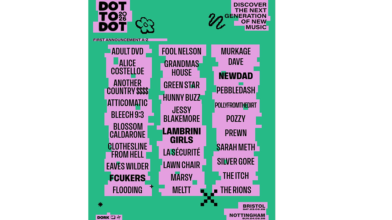 Dot To Dot Festival Unveils Line Up Leads For 2026: Lambrini Girls, Fcuckers and NewDad