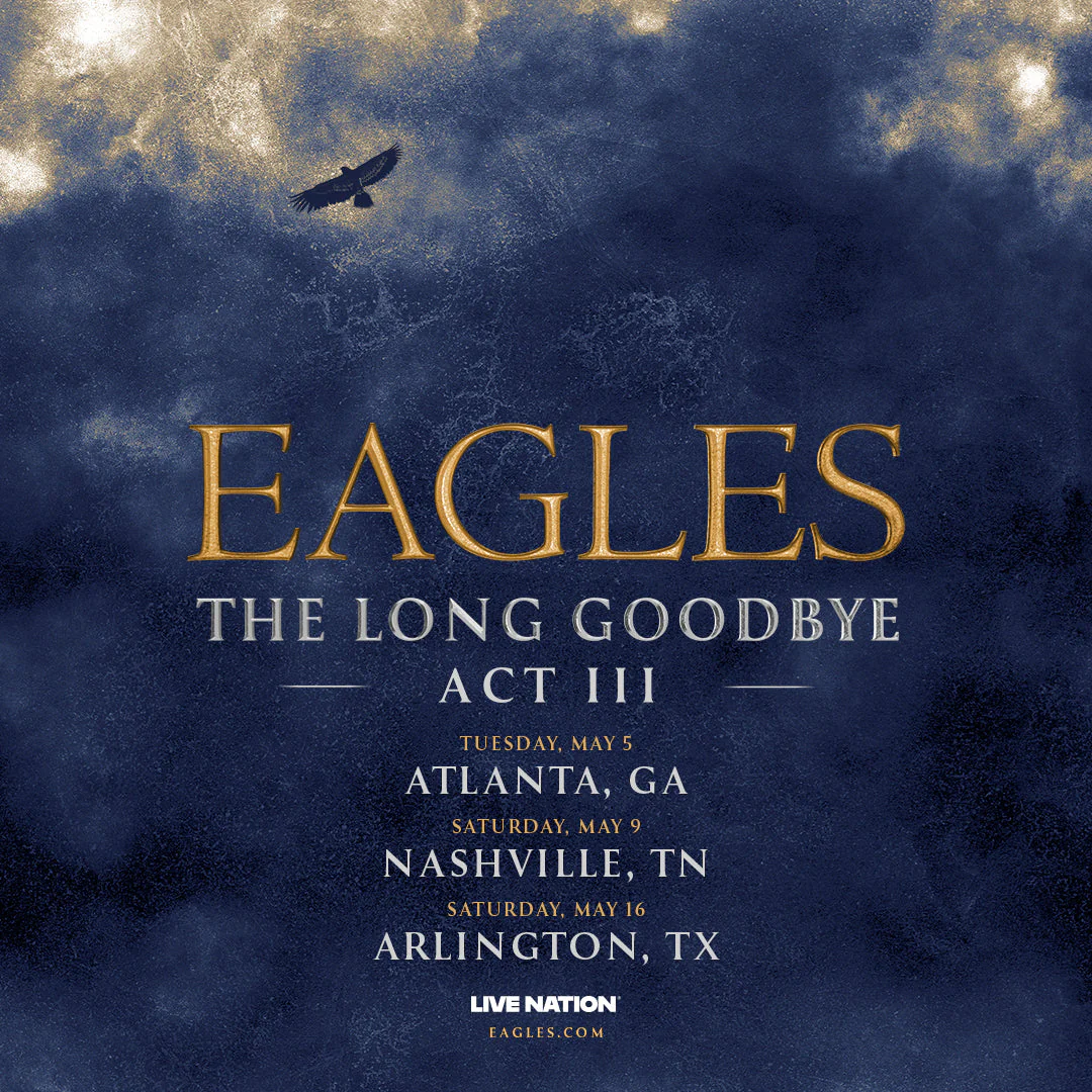 Eagles To Sign Off With "The Long Goodbye, Act III" US Stadium Dates