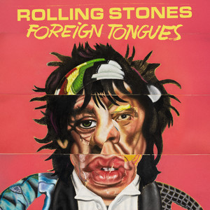 The Rolling Stones New Album 'Foreign Tongues' Due This Year With Very Special Guests